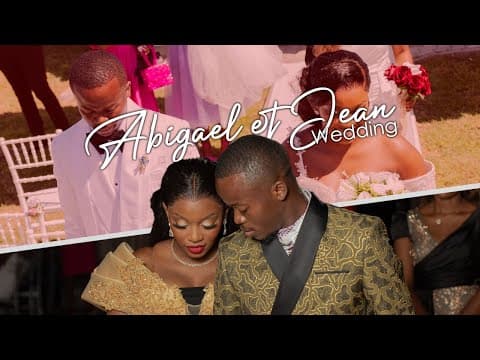 Abigaël & Jean — Film de mariage